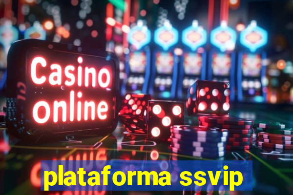 plataforma ssvip